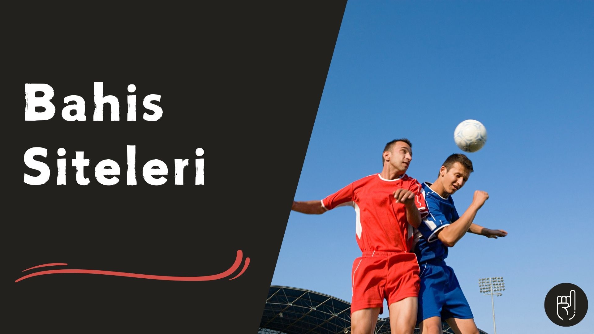 Bahis Siteleri Kupon Türleriyle Dilediğiniz Seçimi Yapın!